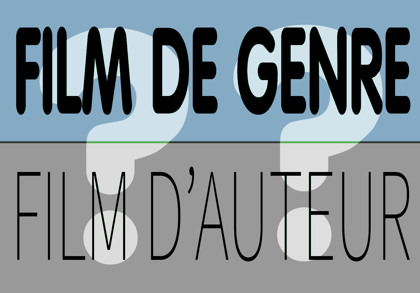 Film de genre, film d&rsquo;auteur ? La distinction irrite le cinéphile !