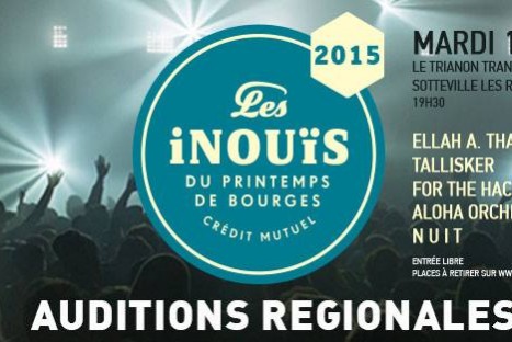 Les inouïs du Printemps de Bourges – Auditions en Haute-Normandie