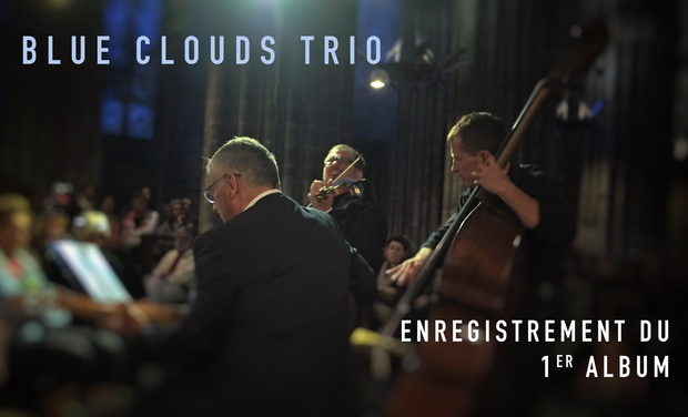 Blue clouds trio : 1er enregistrement