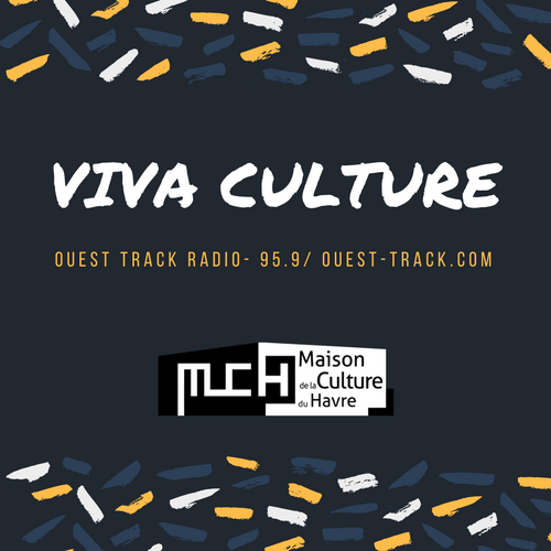 Viva Culture ! sur Ouest Track Radio.  La Rubrique des spectateurs, une année de radio à podcaster…