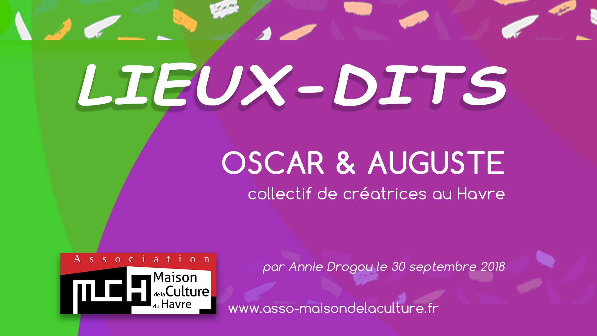 LIEUX-DITS – Oscar & Auguste