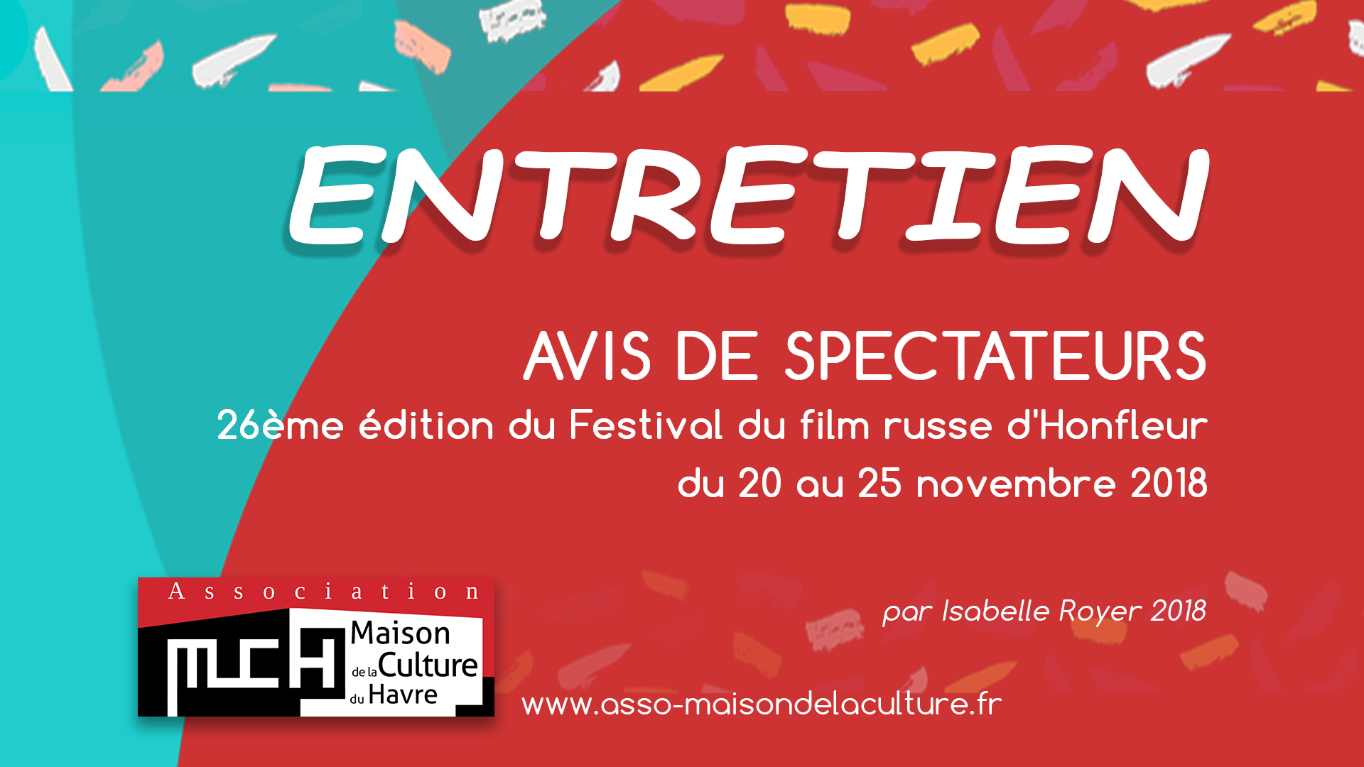 ENTRETIEN : Avis des spectateurs – 26ème édition du Festival du film russe d&rsquo;Honfleur