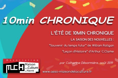 10MIN CHRONIQUE – La saison des nouvelles