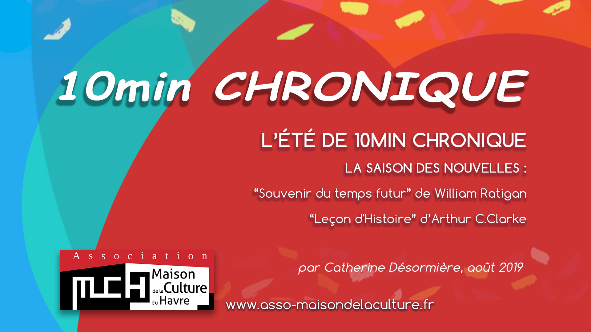 10MIN CHRONIQUE – La saison des nouvelles