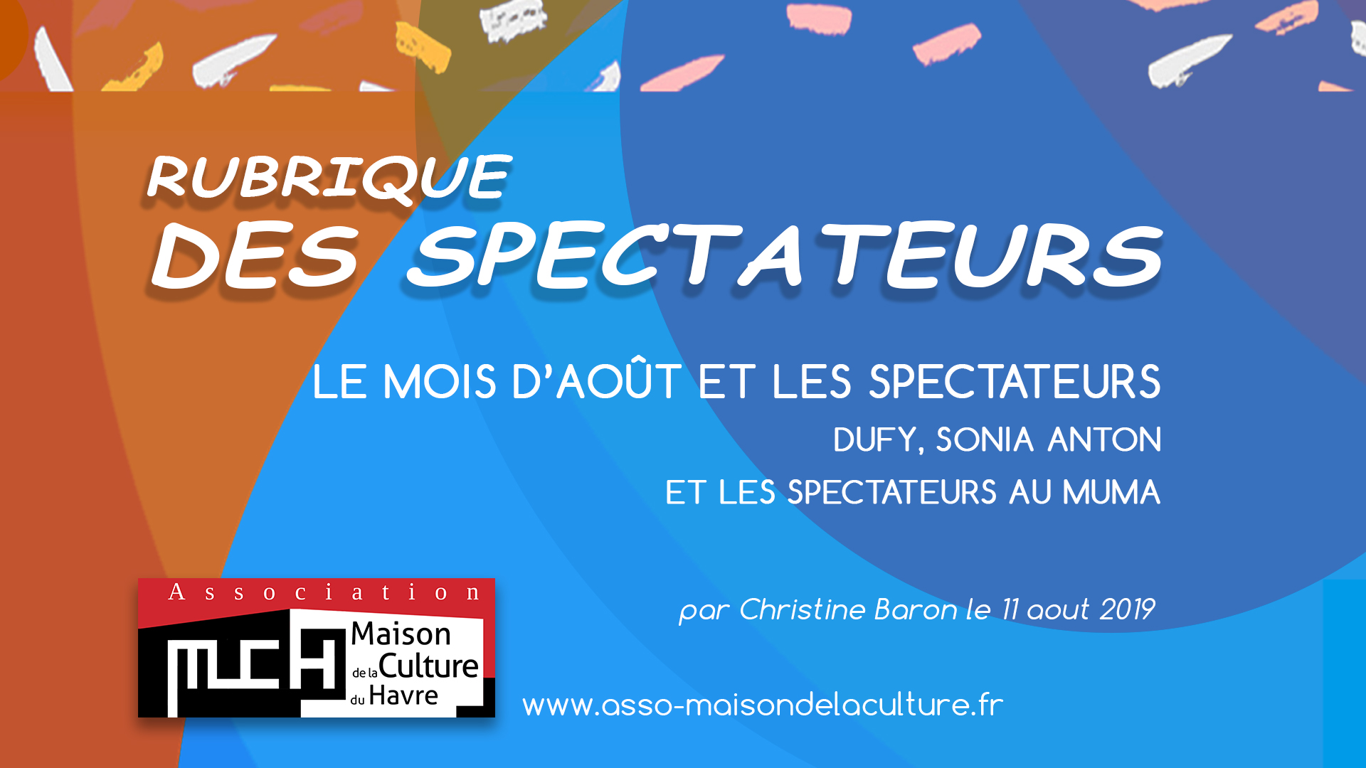 RUBRIQUE DES SPECTATEURS – le mois d&rsquo;août et les spectateurs