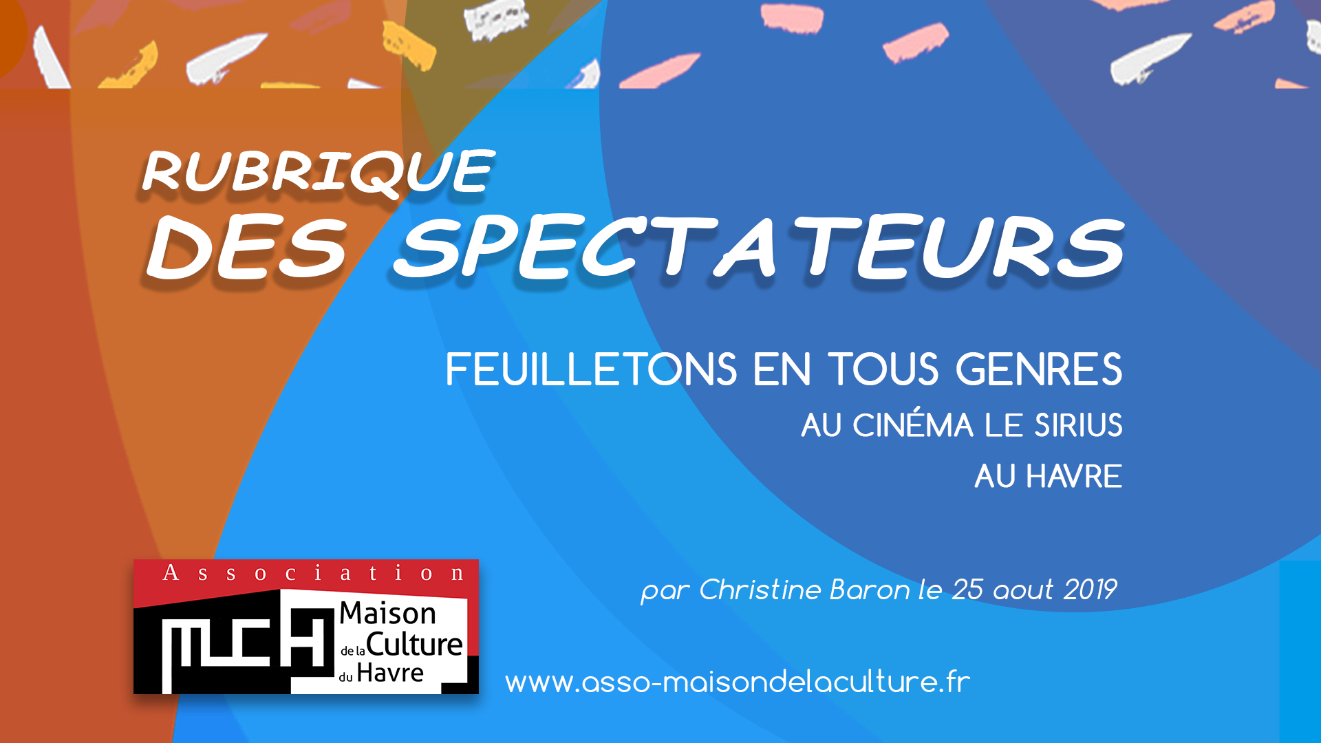 RUBRIQUE DES SPECTATEURS – Feuilletons en tous genres au Sirius