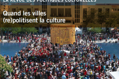 QUAND LES VILLES (RE)POLITISENT LA CULTURE / Observatoire des politiques culturelles
