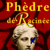 Samedi 4 avril à 20h Phèdre de Racine