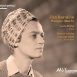 ELSA BARRAINE (1910 – 1999) : grande compositrice engagée